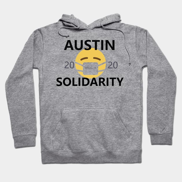 Austin Coronavirus Solidarity Hoodie by willpate